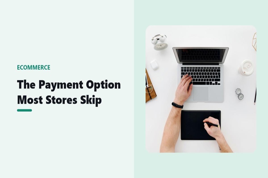 The Payment Option Most WordPress Stores Are Not Offering Yet